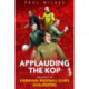 Applauding The Kop: The Story of Liverpool Football Club's Goalkeepers
