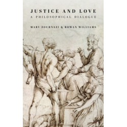 Justice and Love: A Philosophical Dialogue