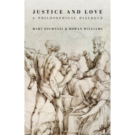 Justice and Love: A Philosophical Dialogue
