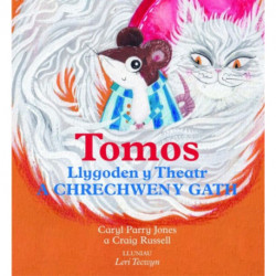 Tomos Llygoden y Theatr a Chrechwen y Gath