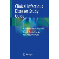 Clinical Infectious Diseases Study Guide: A Problem-Based Approach