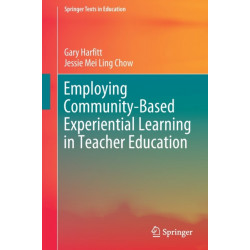 Employing Community-Based Experiential Learning in Teacher Education