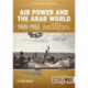 Air Power and the Arab World 1909-1955: Volume 2 - Military Flying Services in the Arab Countries, 1916-1918