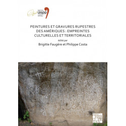 Peintures et gravures rupestres des Ameriques: Empreintes culturelles et territoriales: Proceedings of the XVIII UISPP World Congress (4-9 June 2018, Paris, France) Volume 2, Session XXV-3