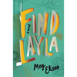 Find Layla: A Novel