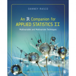An R Companion for Applied Statistics II: Multivariable and Multivariate Techniques