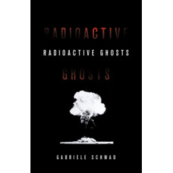Radioactive Ghosts