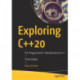Exploring C++20: The Programmer's Introduction to C++