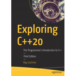 Exploring C++20: The Programmer's Introduction to C++