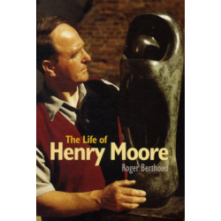The Life of Henry Moore