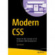 Modern CSS: Master the Key Concepts of CSS for Modern Web Development