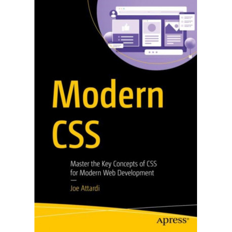 Modern CSS: Master the Key Concepts of CSS for Modern Web Development