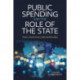 Public Spending and the Role of the State: History, Performance, Risk and Remedies