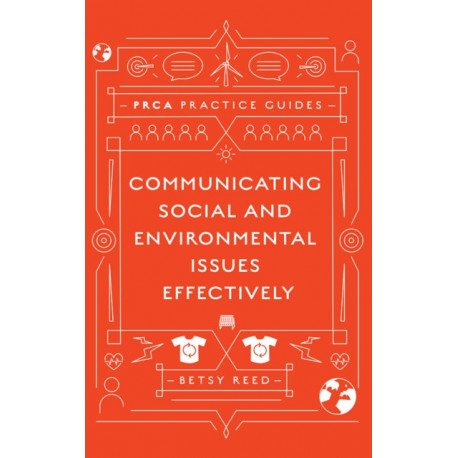 Communicating Social and Environmental Issues Effectively