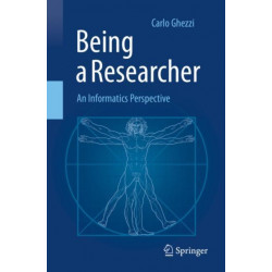 Being a Researcher: An Informatics Perspective
