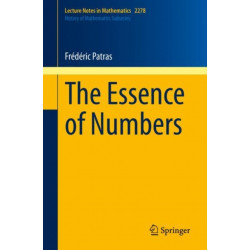 The Essence of Numbers