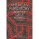 American Purgatory