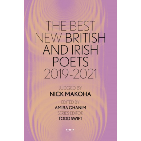 The Best New British and Irish Poets 2019-2021