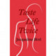 Taste Life Twice