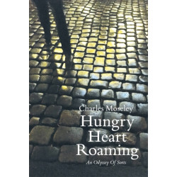 Hungry Heart Roaming: An Odyssey of Sorts