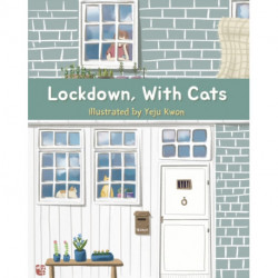 Lockdown, With Cats