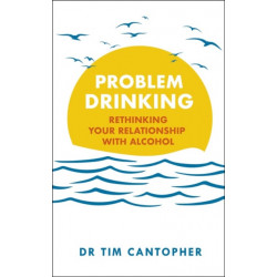Problem Drinking: Rethinking Your Relationship with Alcohol