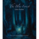 The Blue Forest: Bedtime Stories for the Nights of the Week