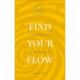 Find Your Flow: Essential Chakras (Now Age series)
