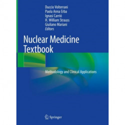 Nuclear Medicine Textbook: Methodology and Clinical Applications