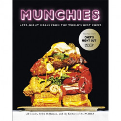 Munchies: Late-Night Meals from the World's Best Chefs