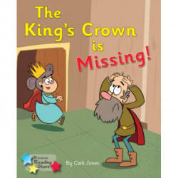 The King's Crown is Missing: Phonics Phase 4