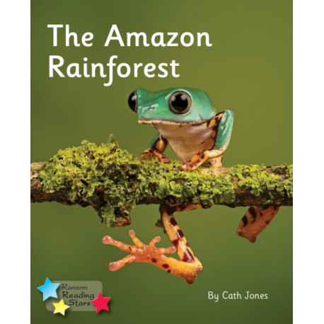 The Amazon Rainforest: Phonics Phase 4