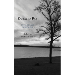 Octavio Paz: Ontology and Surrealism