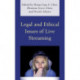 Legal and Ethical Issues of Live Streaming