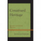 Construed Heritage: Narratives and Collectable Experiences