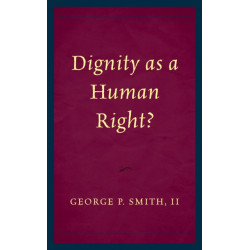 Dignity as a Human Right?