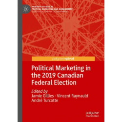 Political Marketing in the 2019 Canadian Federal Election