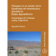 Paisajes en un sector de la Quebrada de Humahuaca durante la Etapa Agroalfarera: Arqueologia de Tumbaya (Jujuy, Argentina)