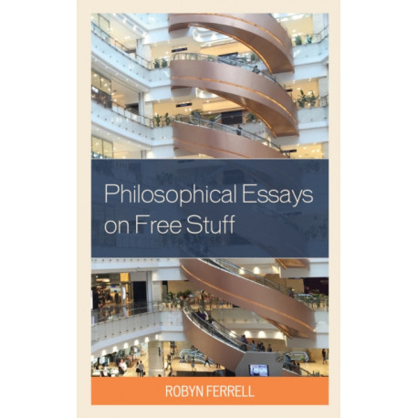Philosophical Essays on Free Stuff