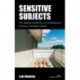 Sensitive Subjects: The Political Aesthetics of Contemporary German and Austrian Cinema