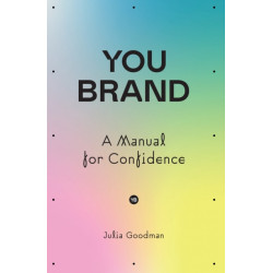 You brand: A Manual for Confidence