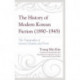 The History of Modern Korean Fiction (1890-1945): The Topography of Literary Systems and Form