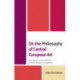 On the Philosophy of Central European Art: The History of an Institution and Its Global Competitors
