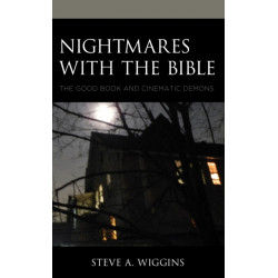 Nightmares with the Bible: The Good Book and Cinematic Demons