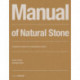 Manual of Natural Stone: A Traditional Material in a Contemporary Context