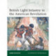 British Light Infantry in the American Revolution