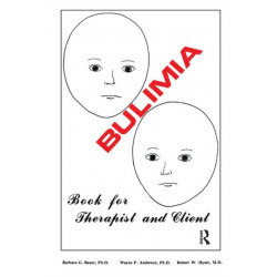 Bulimia: Book for Therapist and Client