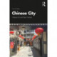The Chinese City