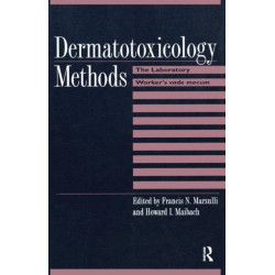 Dermatotoxicology Methods: The Laboratory Worker's Ready Reference