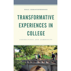 Transformative Experiences in College: Connections and Community